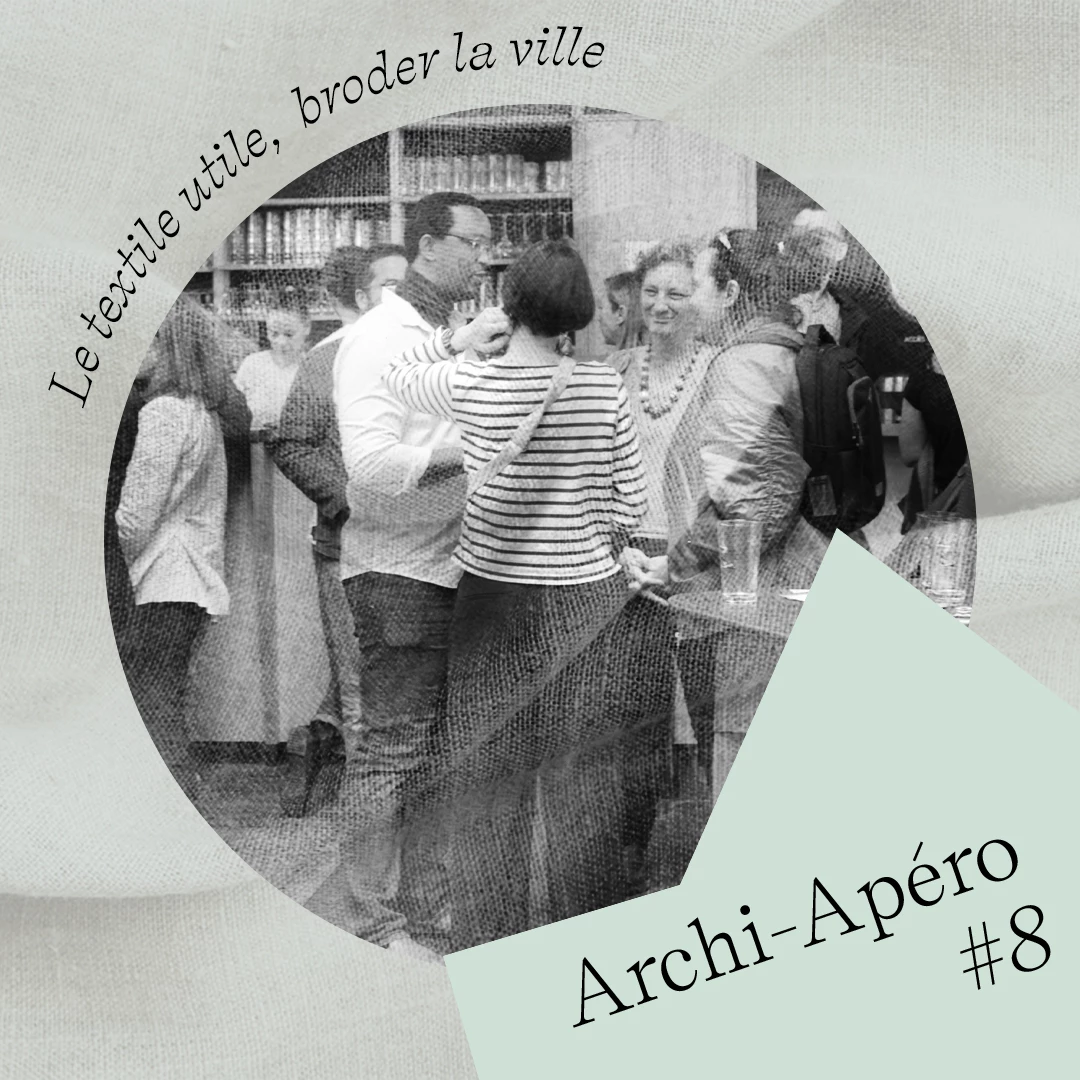 Archi Ap&eacute;ro 8 - Le textile utile, broder la ville (waao)